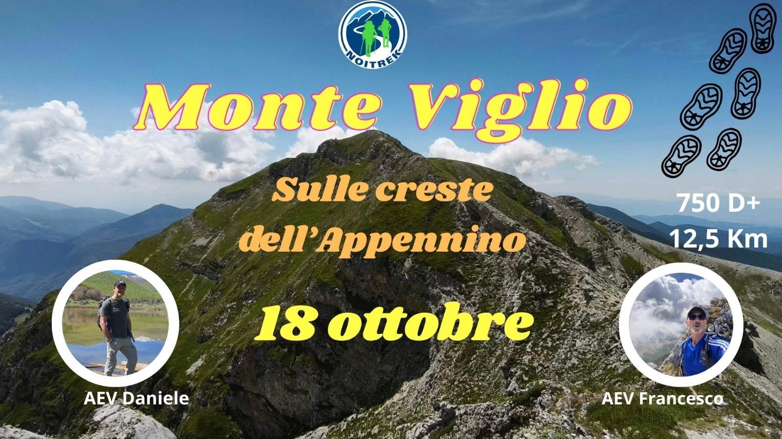 MONTE VIGLIO SULLE CRESTE DELL APPENNINO